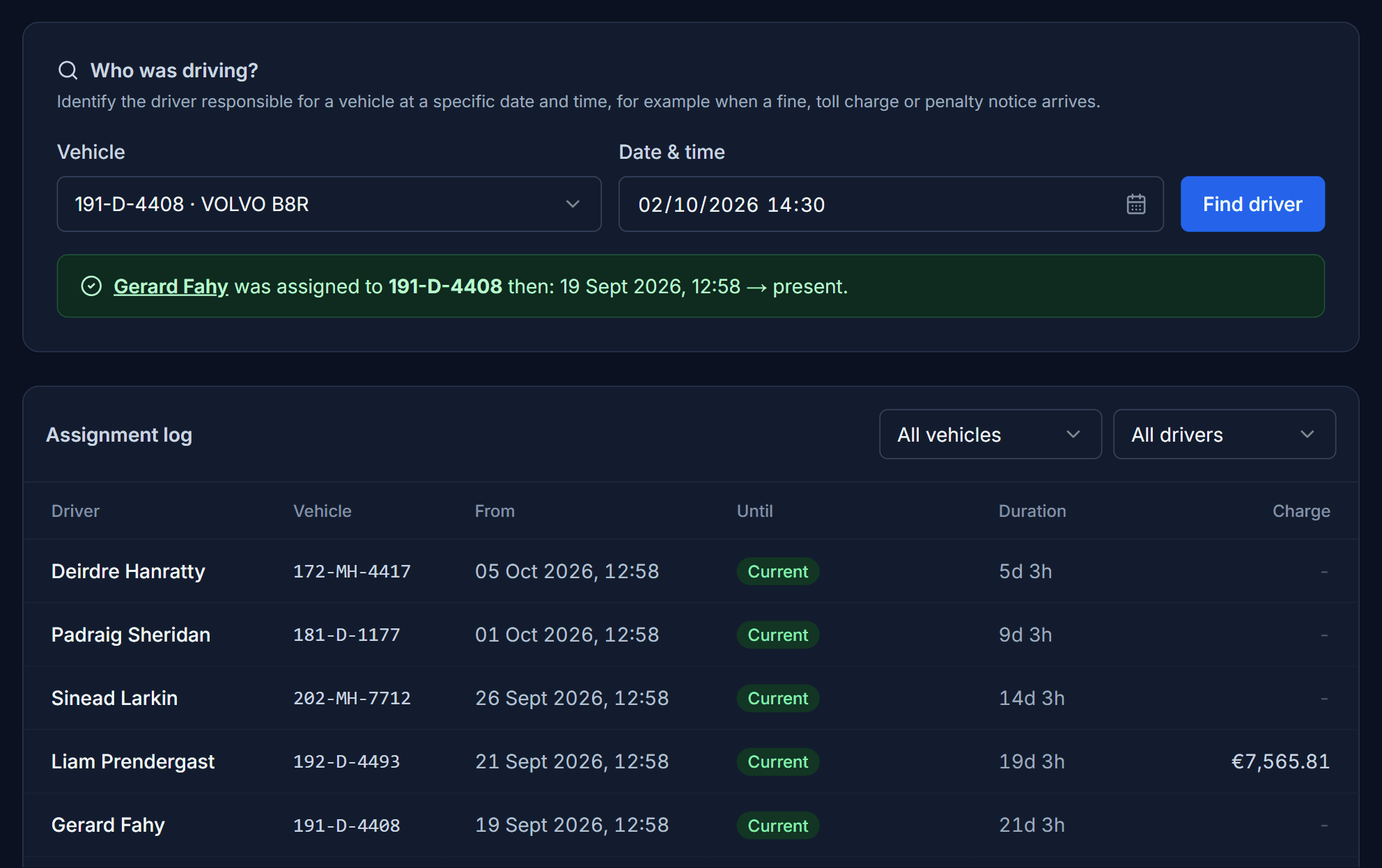 FleetMain's Who was driving? lookup. A vehicle and a date and time are entered, and it answers with the driver who was assigned to that vehicle then, above the assignment log.